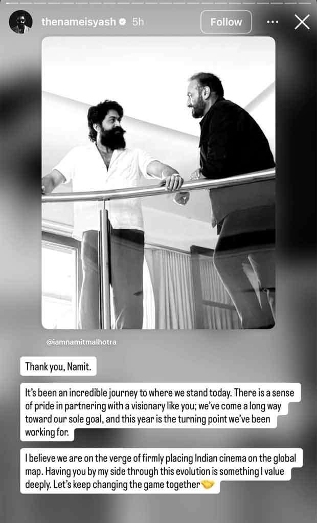 Yash shares a heartfelt note for Ramayana producer Namit Malhotra; says, &ldquo;This year is the turning point we’ve been working for&rdquo; : Bollywood News - Bollywood Hungama