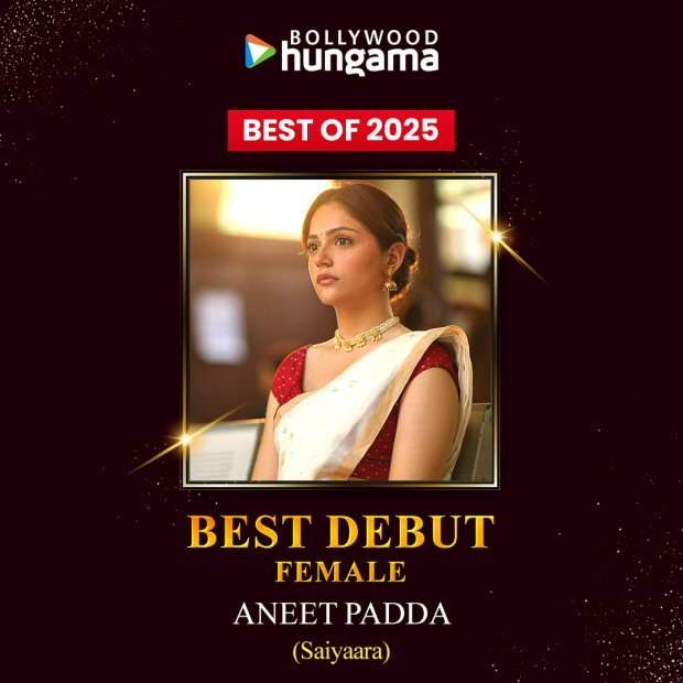 Bollywood Hungama Best of 2025: From Ahaan Panday to Aneet Padda, here are the debutants who impressed the most 2025 : Bollywood News - Bollywood Hungama