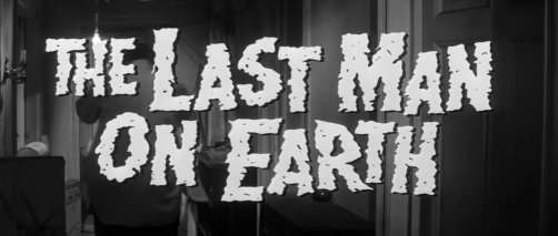 last-man-on-earth-movie-film-sci-fi-horror-1964-title.jpg