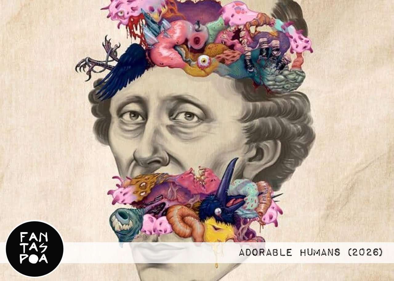 Fantaspoa 2026: Adorable Humans - Morbidly Beautiful