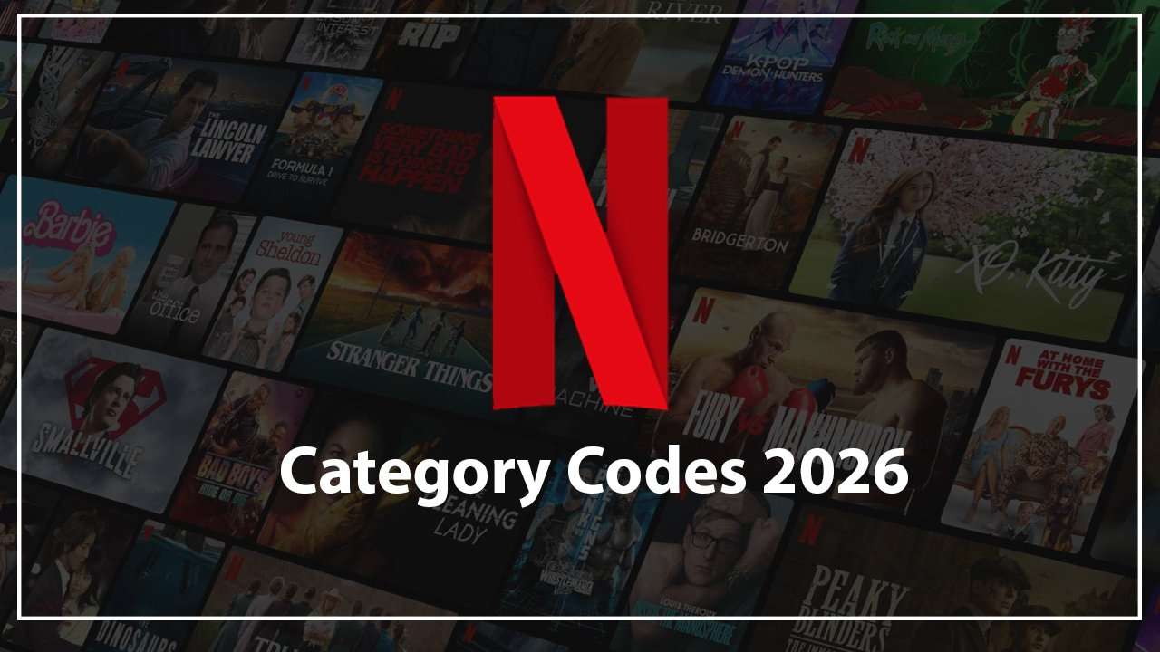 Netflix Category Codes 2026: All The Movie & Series Categories To Help You Find What To Watch