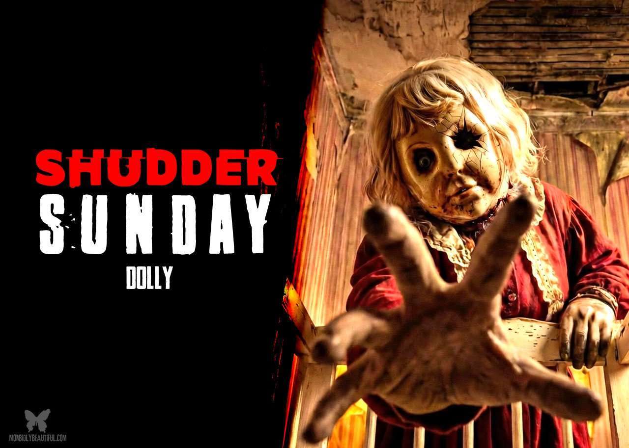 Shudder Sunday: Dolly (2025) - Morbidly Beautiful