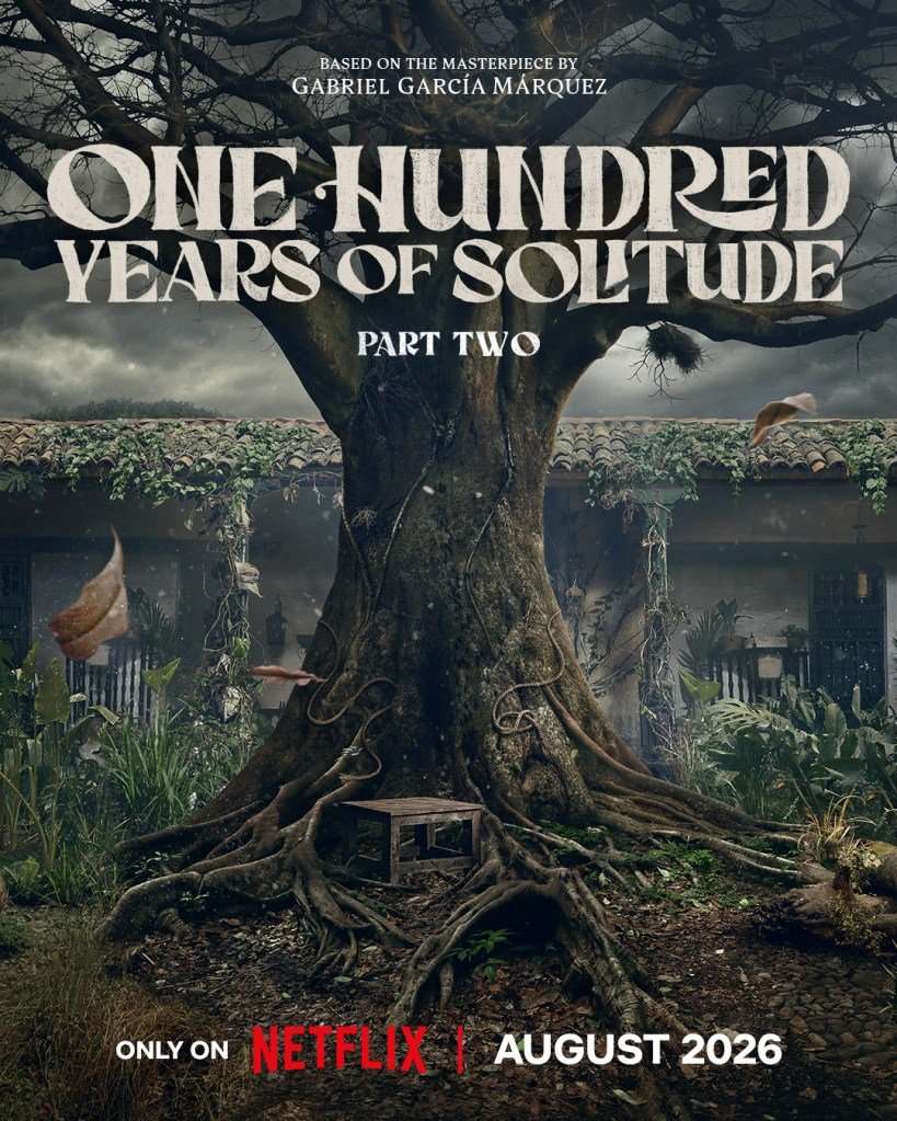 One Hundred Years of Solitude Part 2 Gets Trailer, Netflix Release Date & More