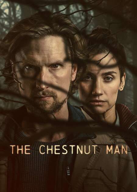 The Chestnut Man Poster