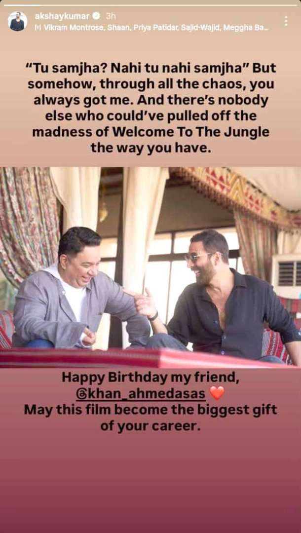 Akshay Kumar pens birthday note for friend Ahmed Khan ahead of Welcome To The Jungle release: "Nobody else who could've pulled off the madness"