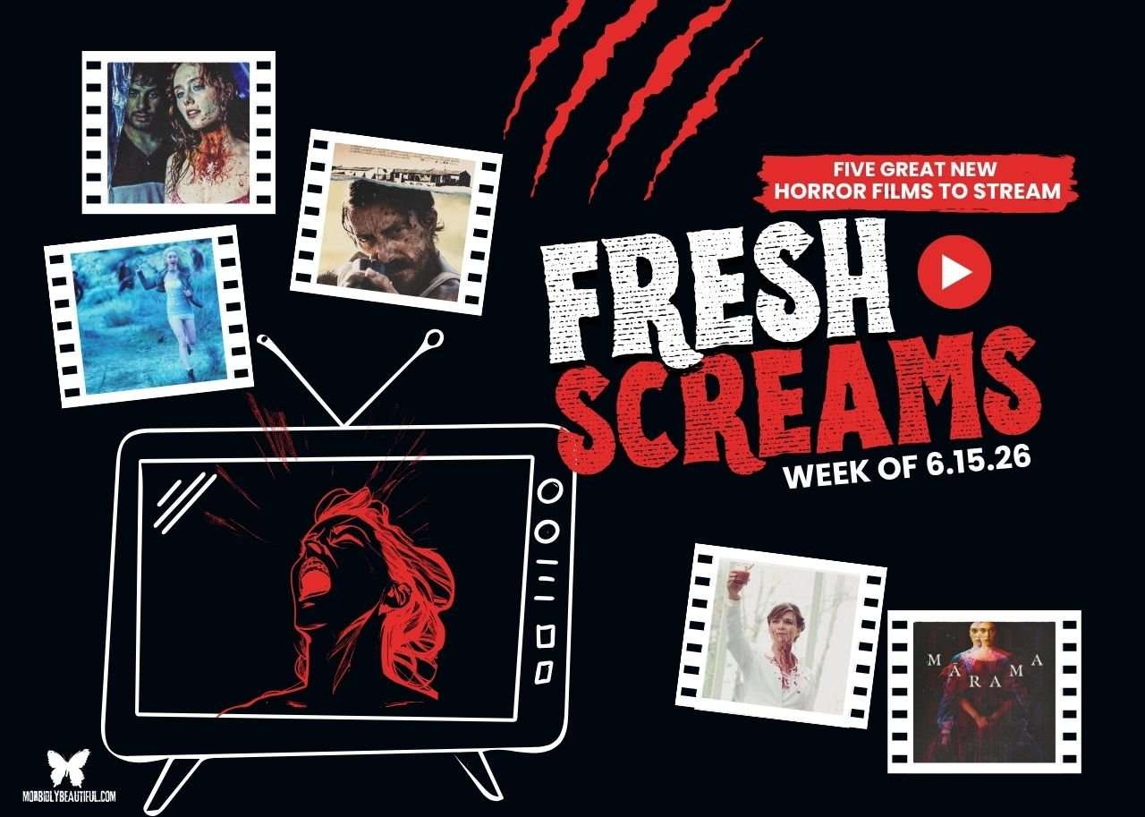 Fresh Screams: Five Horror Films to Stream (June 15-21) - Morbidly Beautiful