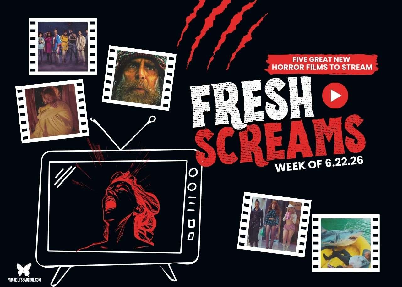 Fresh Screams: Five Horror Films to Stream (June 22-28) – Morbidly Beautiful