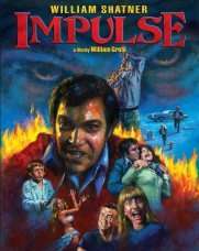 IMPULSE William Shatner trash classic - free online - MOVIES & MANIA