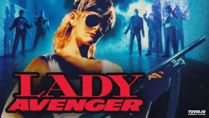 LADY AVENGER '80s action-revenge - free on YouTube in 4K - MOVIES & MANIA