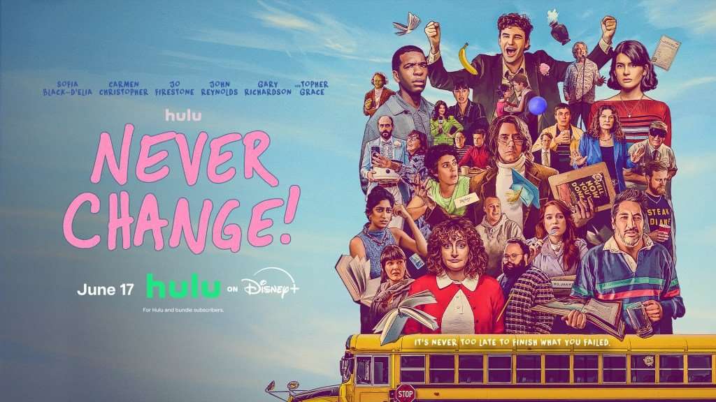 Trailer for Hulu Comedy Never Change! Confirms Millennials Are Old Now | Den of Geek