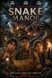 SNAKE MANOR Charlie Steeds strikes again! Free on YouTube - MOVIES & MANIA
