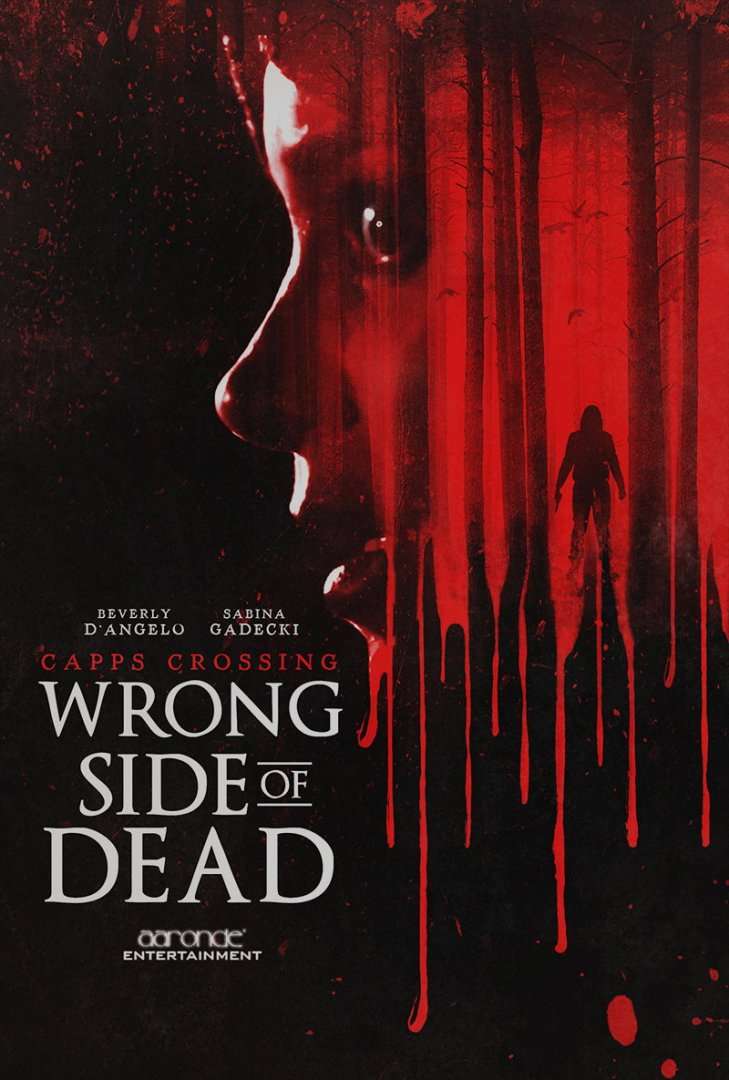Capps Crossing: Wrong Side of Dead Poster