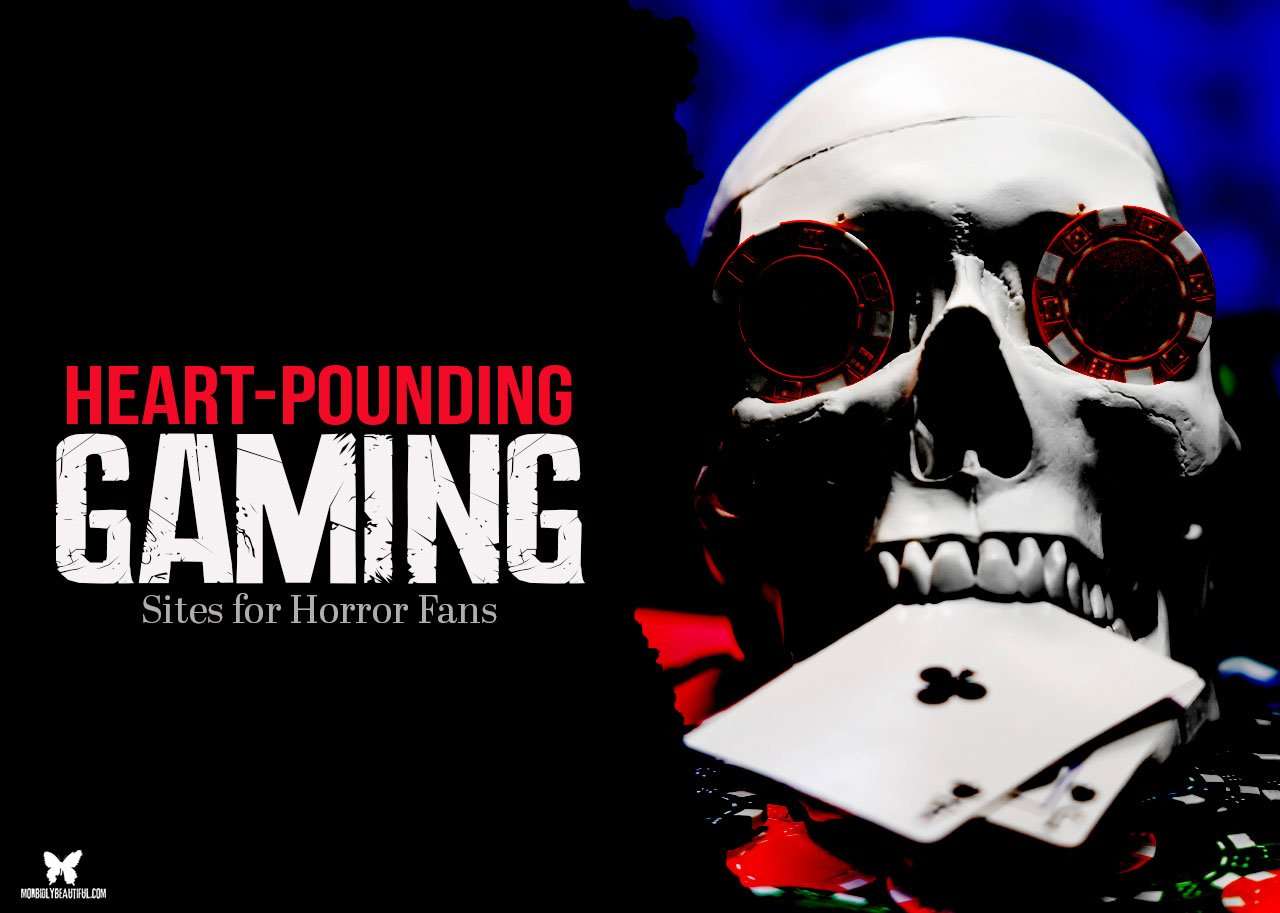 3 Heart-Pounding Gaming Sites for Horror Fans - Morbidly Beautiful