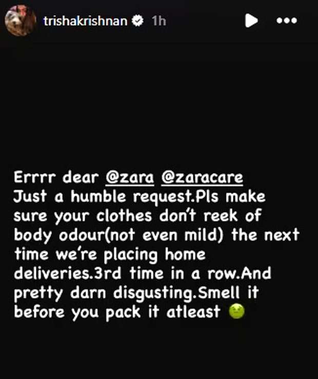 Trisha Krishnan calls out Zara after receiving body odour-smelling clothes in home deliveries &ldquo;Third time in a row&rdquo;