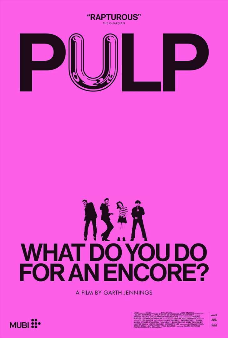 Pulp: What Do You Do for an Encore? Poster
